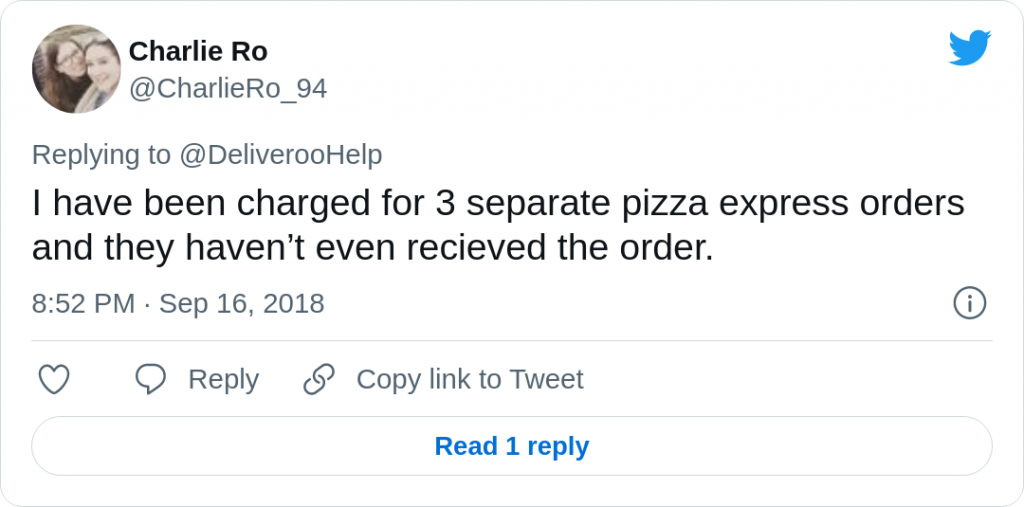 Tweet from @CharlieRo_94. It states: "I have been charged for 3 separate pizza express orders and they haven't even received the order.